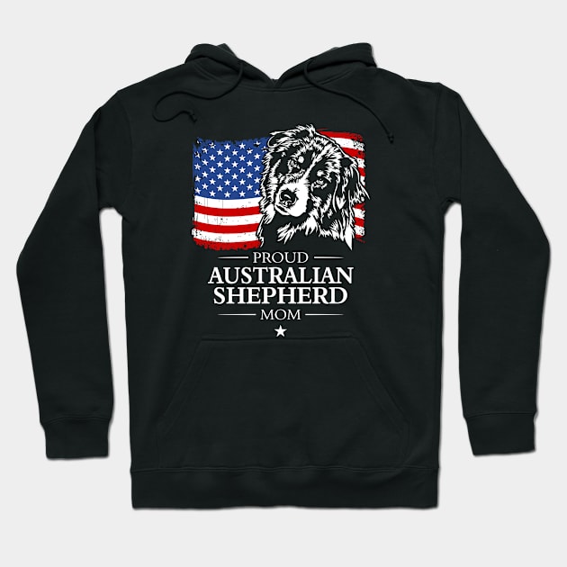 Proud Australian Shepherd Mom American Flag patriotic dog Hoodie by wilsigns